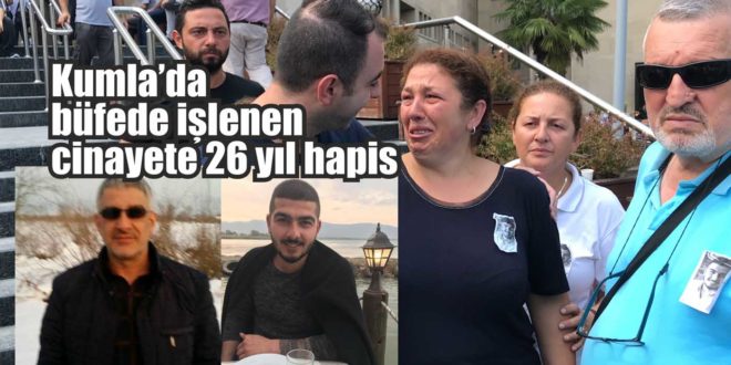 Gemlik'te büfede işlenen cinayete 26 yıl hapis