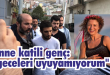 Anne katili genç: "geceleri uyuyamıyorum"