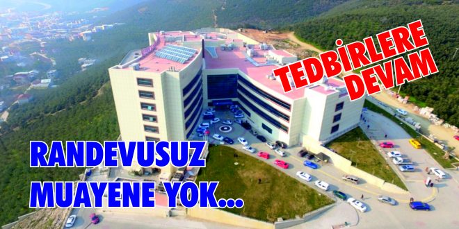 Hastanelere Acil Dışında Randevusuz Gidilmeyecek