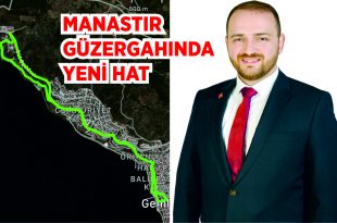 Manastır Güzergahında Yeni Hat