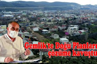 Gemlik’te Doğu Planları çözüme kavuştu