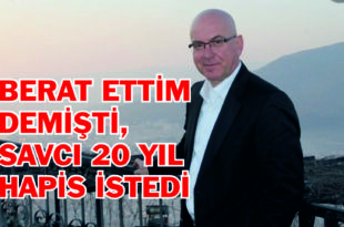 Güler ve Yardımcılarına İstenen Ceza Açıklandı