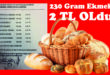 230 Gram Ekmek 2 TL Oldu