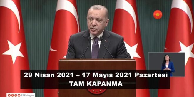 TAM KAPANMA KARARI AÇIKLANDI
