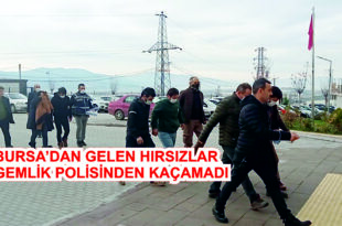BURSA'DAN GELEN KABLO HIRSIZLARI GEMLİK POLİSİ TARAFINDAN SUÇ ÜSTÜ YAKALANDI..