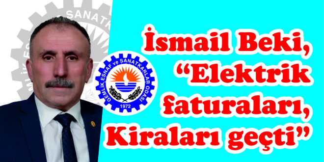Beki, Elektrik faturaları, Kiraları geçti
