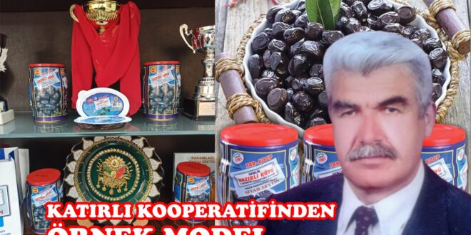 Katırlı Köyü Tarımsal  Kalkınma Kooperatifi Hem üreticiye hem ülkeye kazandıran örnek model 
