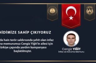 Bursa’daki terör saldırısında şehit olan Cengiz Yiğit’in ailesi için yardım kampanyası başlatıldı