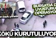 Bursa'da büyük uyuşturucu operasyonunu Bakan Soylu yönetti...Kökü kurutuluyor