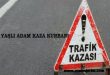 Yaşlı Adam Kazada Hayatını Kaybetti