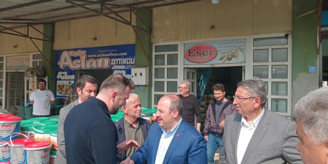 BAKAN VARANK ZEYTİN HALİNİ ZİYARET ETTİ