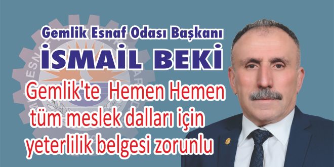 Gemlik’te Hemen Hemen tüm meslek dalları için yeterlilik belgesi zorunlu