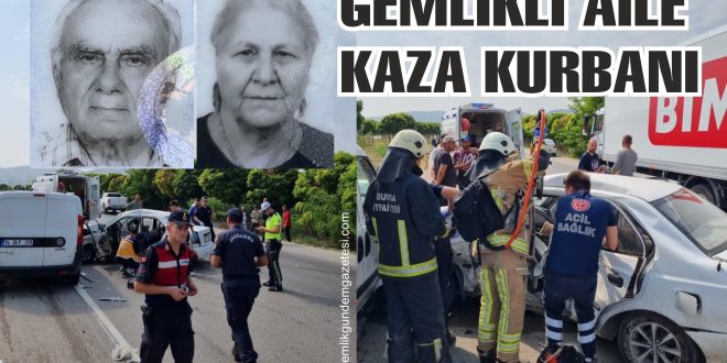 Gemlikli Aile Kaza Kurbanı