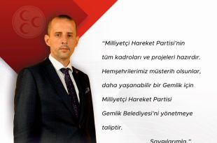 Keskinden, ‘’Milliyetçi Hareket Partisi Gemlik Belediyesi’ni Yönetmeye Taliptir.''