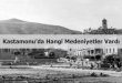 Kastamonu’da hangi medeniyetler vardı?