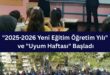 "2025-2026 Yeni Eğitim Öğretim Yılı" ve "Uyum Haftası" Başladı