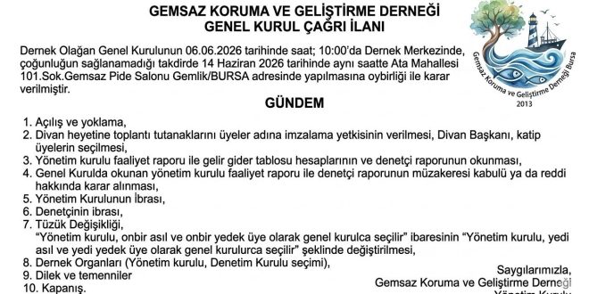 Gemlik Gemsaz Koruma ve Geliştirme derneğinden genel kurul ilanı…